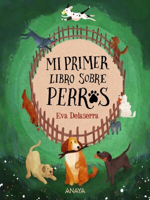 cover image of Mi primer libro sobre perros